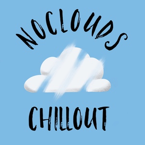 Noclouds Chillout